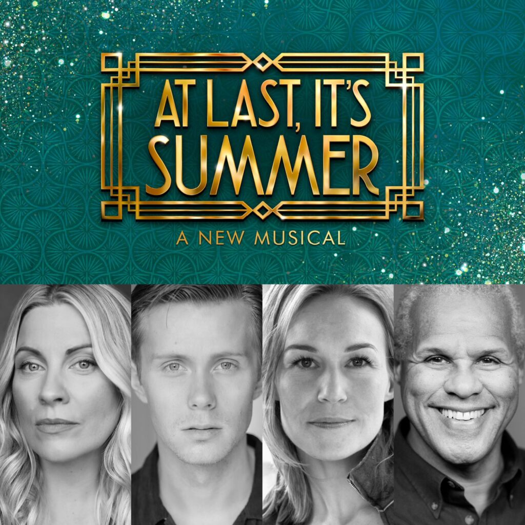 LOUISE DEARMAN, ROB HOUCHEN, JOANNA RIDING, GARY WILMOT & MORE ANNOUNCED FOR WEST END GALA CHARITY CONCERT OF NEW MUSICAL – AT LAST, IT’S SUMMER