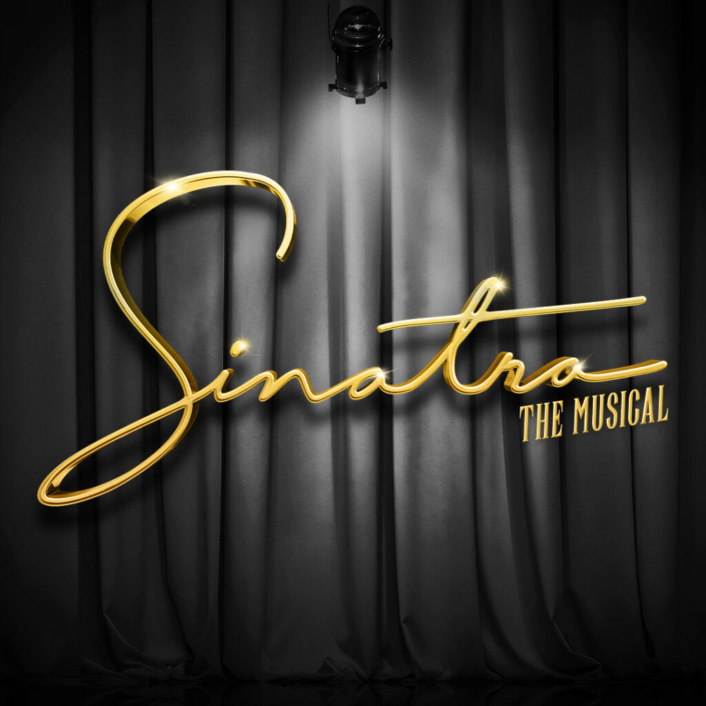 SINATRA THE MUSICAL – WRITTEN BY JOE DIPIETRO – DIRECTED BY KATHLEEN MARSHALL – WORLD PREMIERE ANNOUNCED FOR BIRMINGHAM REP