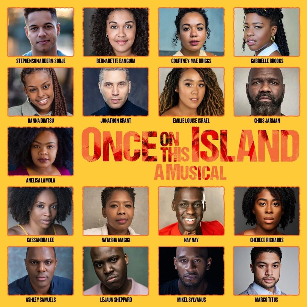 ONCE ON THIS ISLAND – REGENT’S PARK OPEN AIR THEATRE – FULL CAST & CREATIVES ANNOUNCED