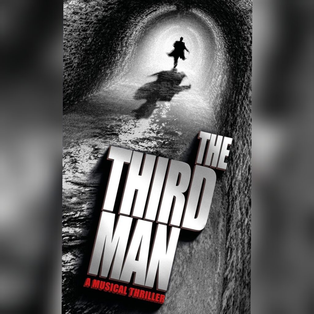 THE THIRD MAN – STAGE MUSICAL ADAPTATION – WORLD PREMIERE ANNOUNCED FOR MENIER CHOCOLATE FACTORY