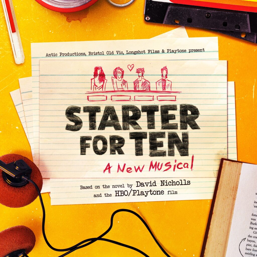 STARTER FOR TEN – STAGE MUSICAL ADAPTATION – WORLD PREMIERE ANNOUNCED FOR BRISTOL OLD VIC