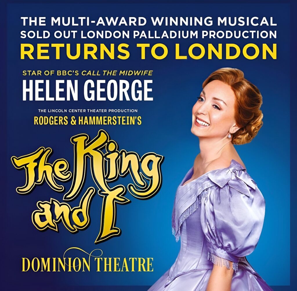 THE KING AND I – WEST END RETURN ANNOUNCED – DOMINION THEATRE – JANUARY 2024