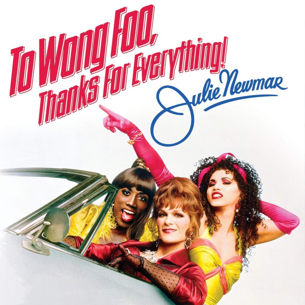 RUMOUR – TO WONG FOO, THANKS FOR EVERYTHING! JULIE NEWMAR – THE MUSICAL SET FOR UK PREMIERE
