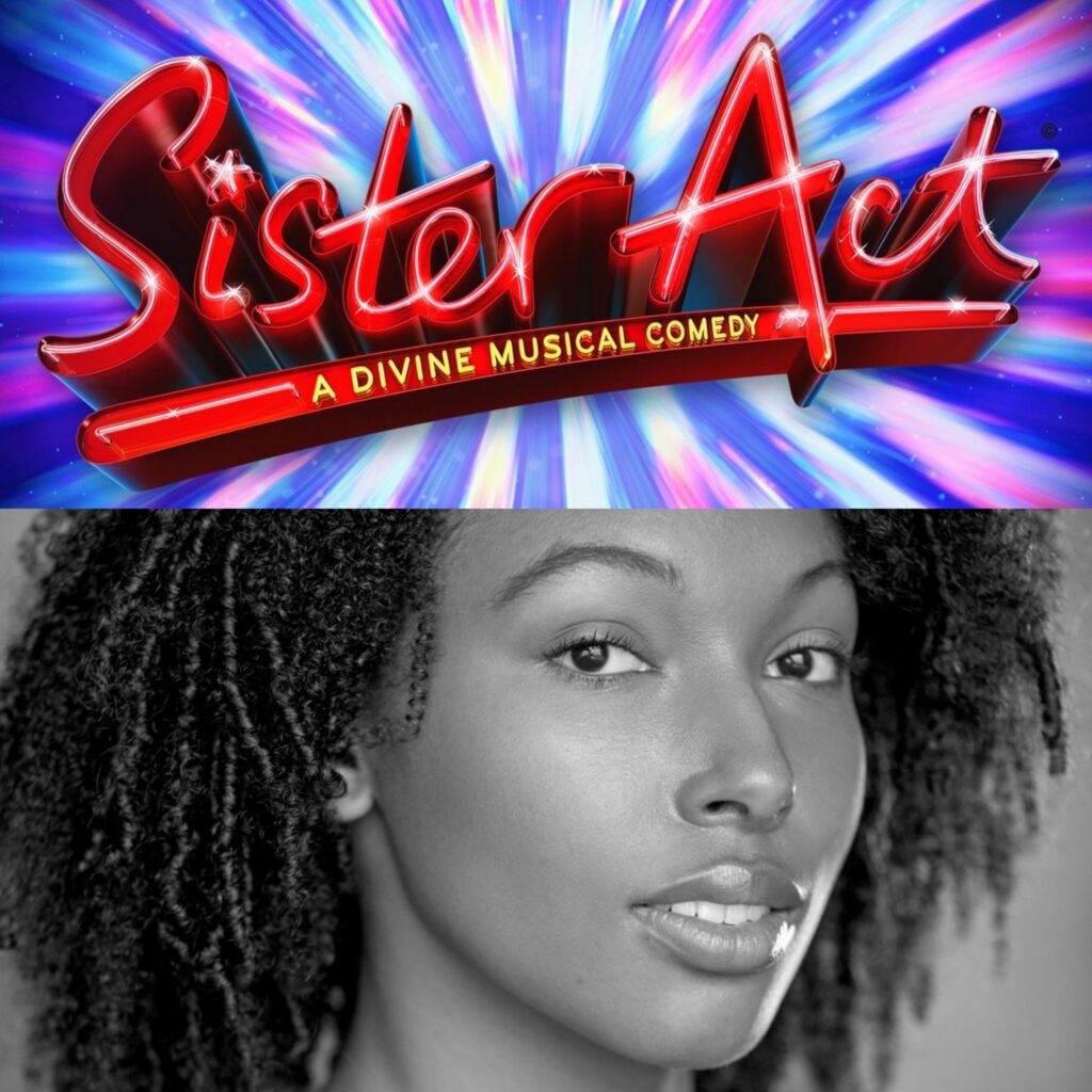 XENOA CAMPBELL-LEDGISTER TO JOIN UK TOUR OF SISTER ACT – THE MUSICAL