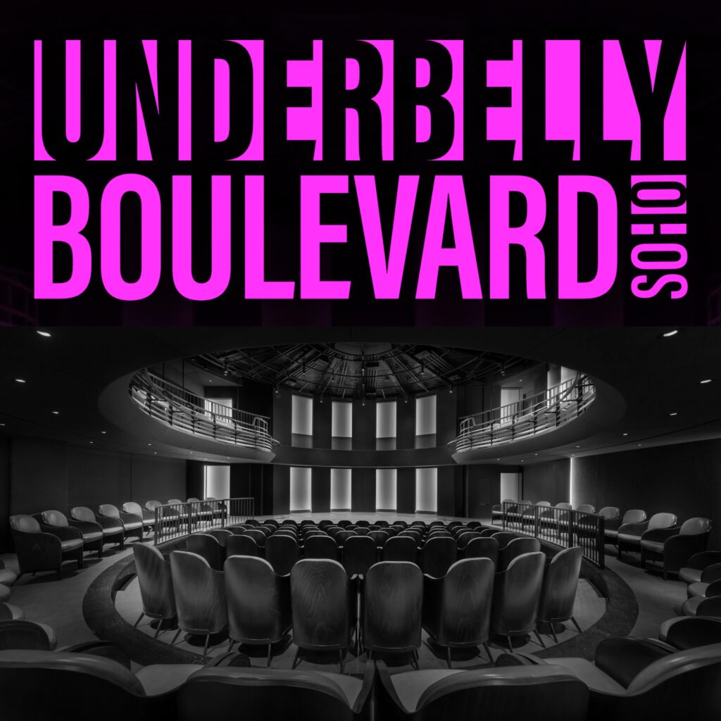 UNDERBELLY BOULEVARD – UNDERBELLY ANNOUNCE FIRST EVER PERMANENT VENUE