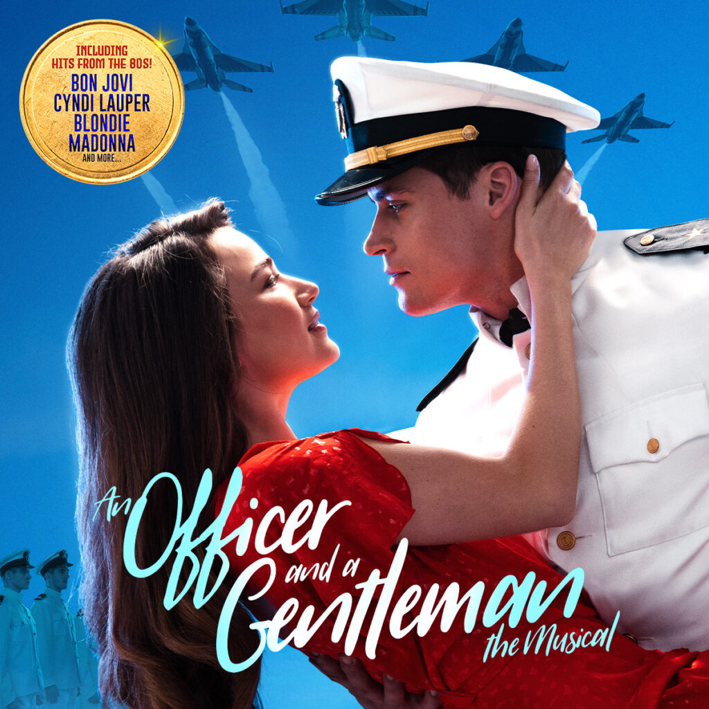 AN OFFICER AND A GENTLEMAN – THE MUSICAL – UK TOUR ANNOUNCED