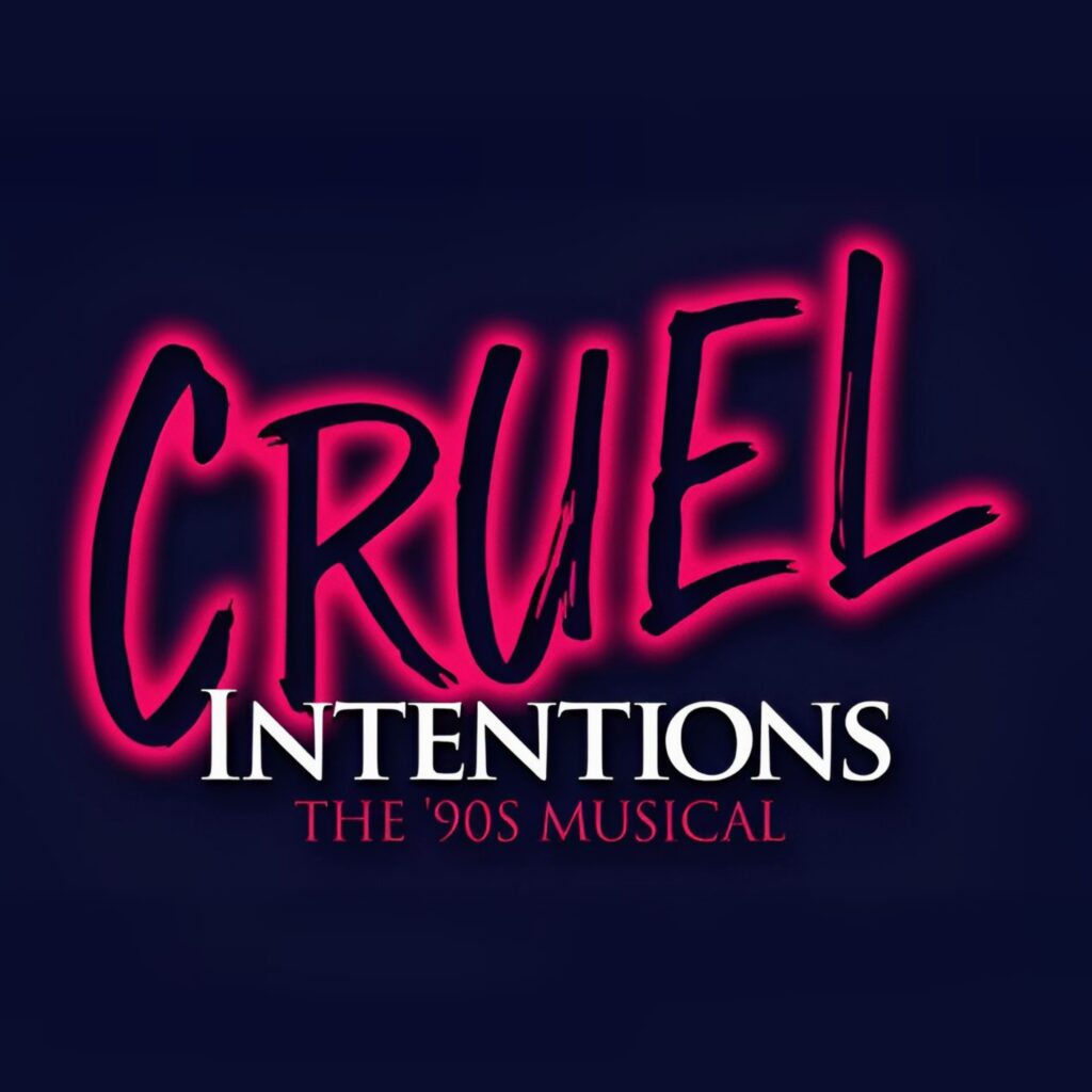 RUMOUR – CRUEL INTENTIONS – THE ’90S MUSICAL – LONDON PREMIERE PLANNED