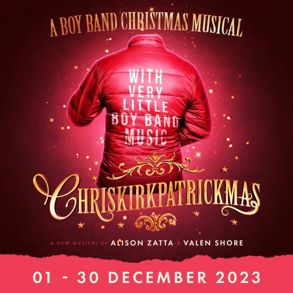 CHRISKIRKPATRICKMAS – A BOY BAND CHRISTMAS MUSICAL ANNOUNCED FOR SEVEN DIALS PLAYHOUSE – CHRISTMAS 2023