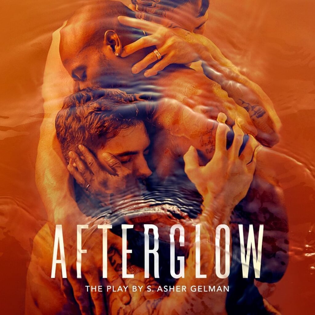 AFTERGLOW – THE PLAY BY S. ASHER GELMAN – ANNOUNCED FOR SOUTHWARK PLAYHOUSE BOROUGH