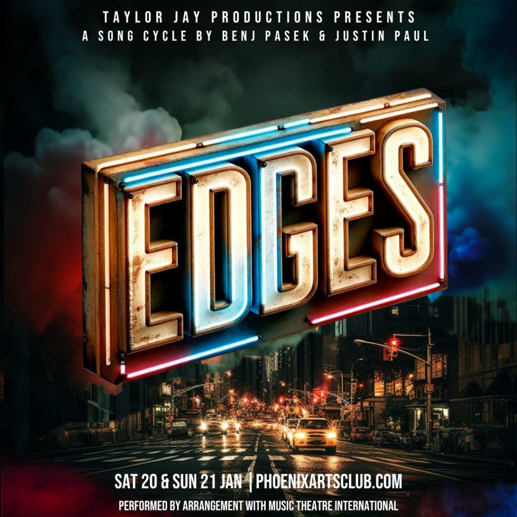 EDGES – A SONG CYCLE BY PASEK & PAUL – LONDON REVIVAL ANNOUNCED FOR PHOENIX ARTS CLUB