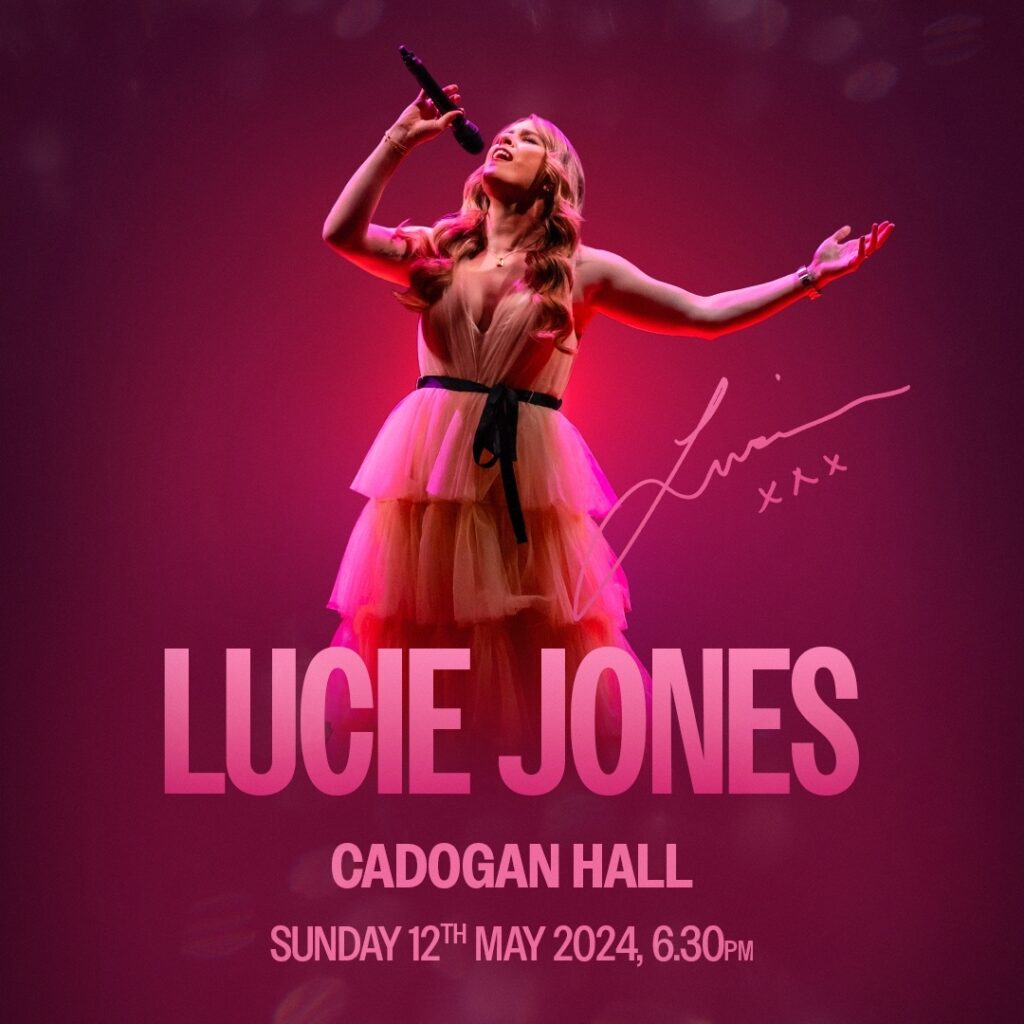 LUCIE JONES – LIVE AT CADOGAN HALL ANNOUNCED – MAY 2024