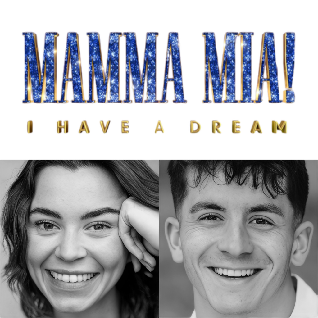 STEVIE DOC & TOBIAS TURLEY ANNOUNCED AS WINNERS OF MAMMA MIA! I HAVE A DREAM
