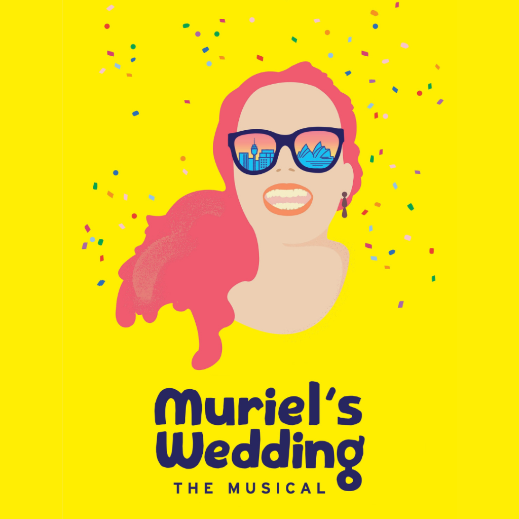 MURIEL’S WEDDING – THE MUSICAL – WEST END & UK TOUR PLANS REVEALED