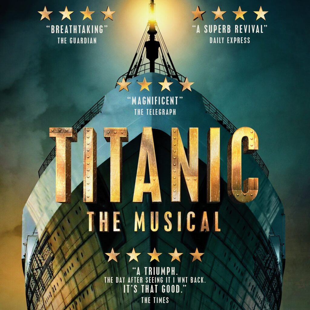 TITANIC THE MUSICAL – UK & IRELAND CINEMA RELEASE DATES ANNOUNCED