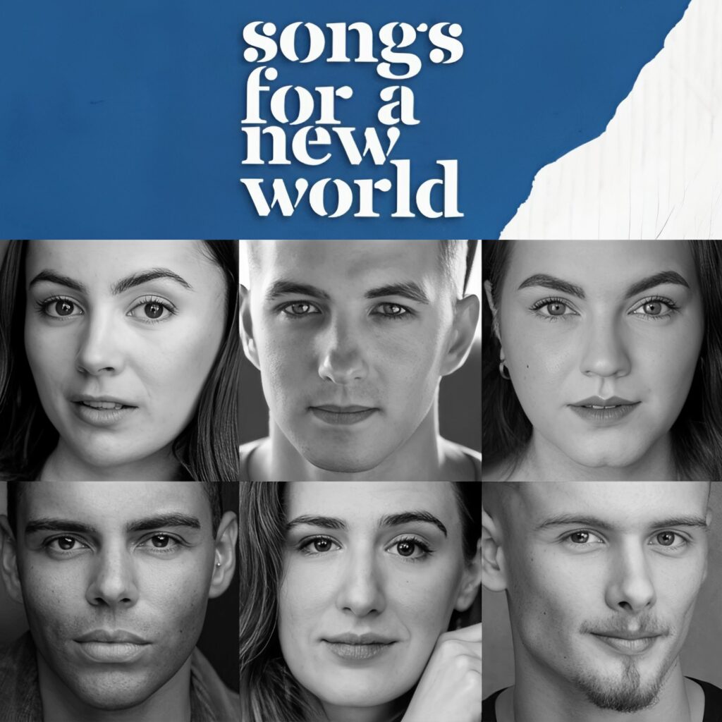 LIZZY PARKER, LUKE WALSH, ELEANORE FRANCES, CHRISTOPHER CAMERON, ELIZABETH CHALMERS & JONAH SERCOMBE ANNOUNCED FOR OFF-WEST END REVIVAL OF SONGS FOR A NEW WORLD
