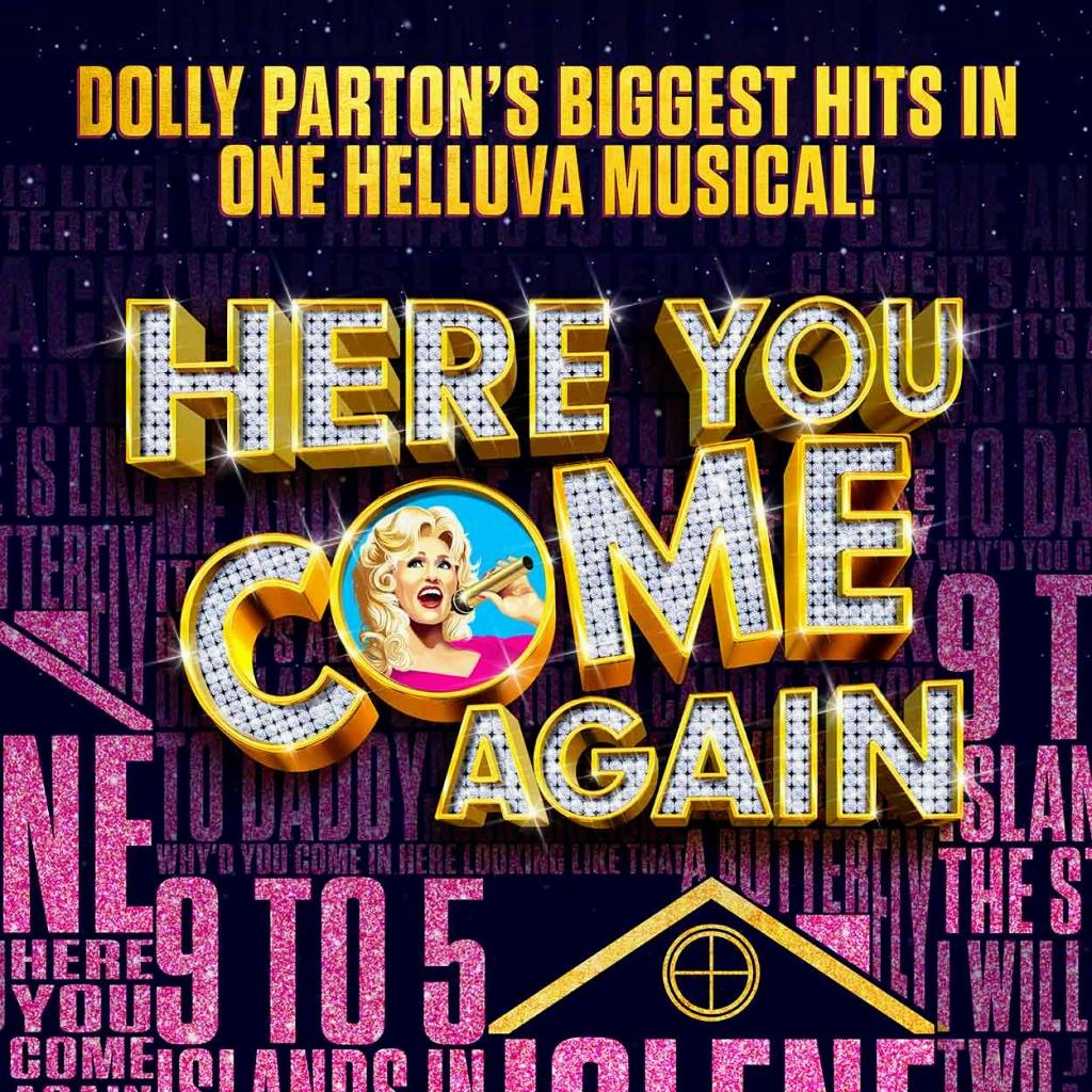 HERE YOU COME AGAIN – NEW DOLLY PARTON MUSICAL – UK TOUR ANNOUNCED