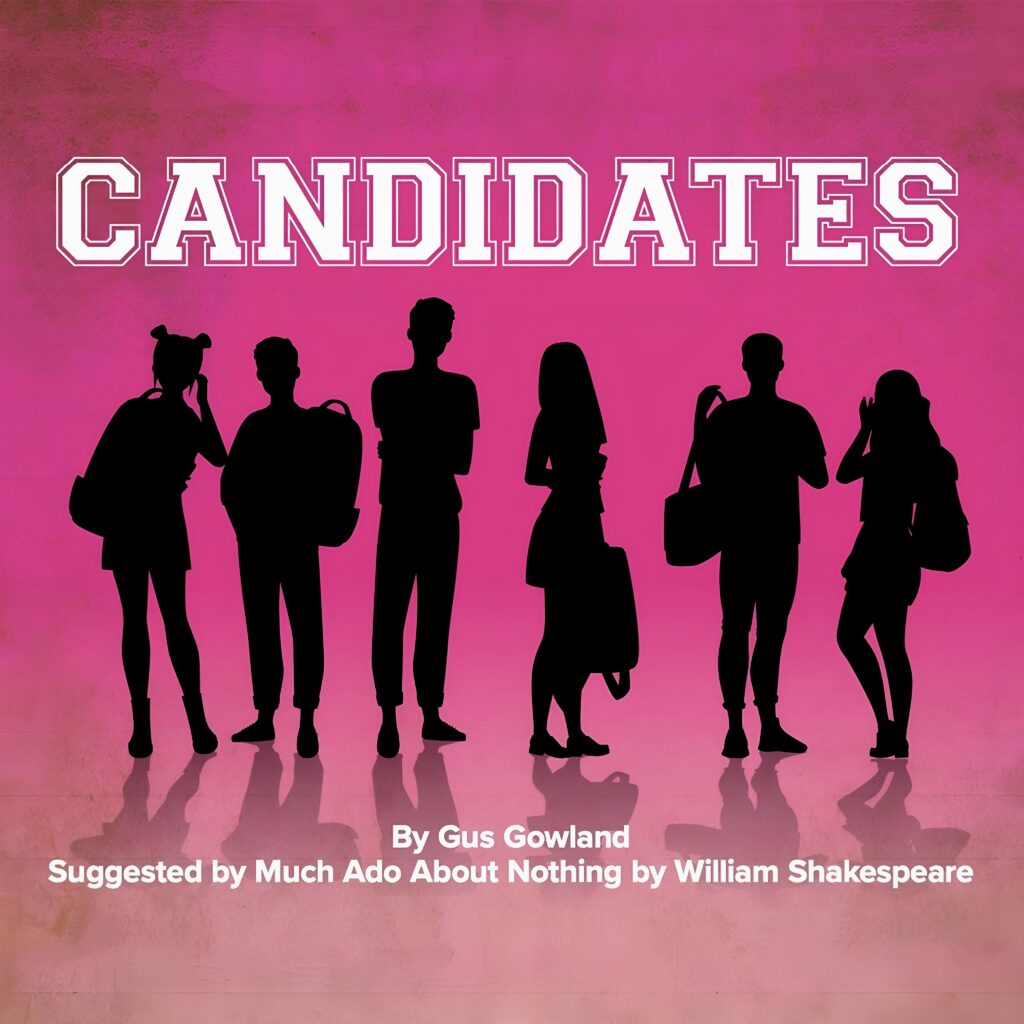 CANDIDATES – A NEW MUSICAL BY GUS GOWLAND ANNOUNCED FOR GSA