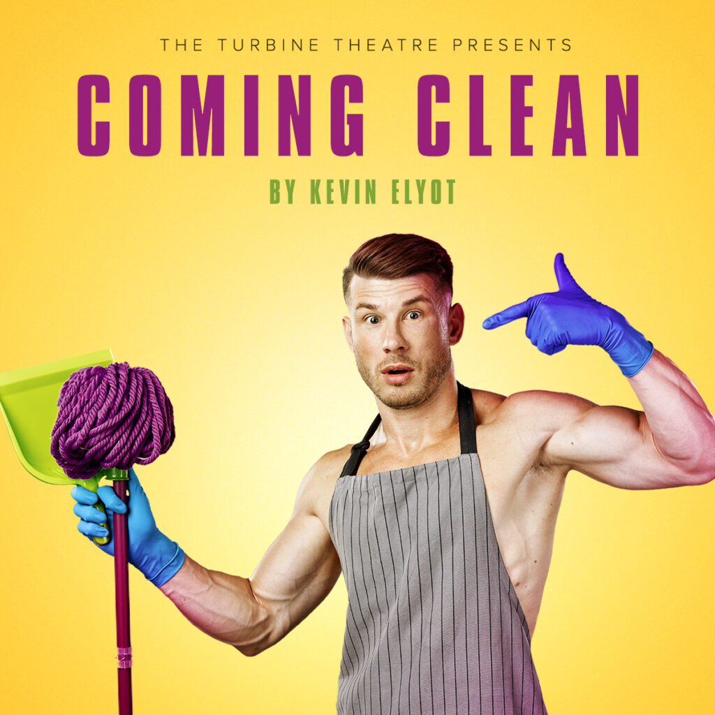 COMING CLEAN – BY KEVIN ELYOT ANNOUNCED FOR THE TURBINE THEATRE