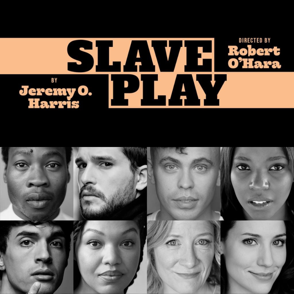 FISAYO AKINADE, KIT HARINGTON, AARON HEFFERNAN, OLIVIA WASHINGTON & MORE ANNOUNCED FOR UK PREMIERE OF SLAVE PLAY – BY JEREMY O. HARRIS – NOËL COWARD THEATRE – SUMMER 2024