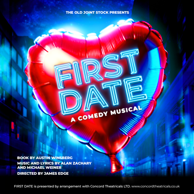 First Date The Musical Uk Premiere Announced For The Old Joint Stock Theatre Theatre Fan 2586