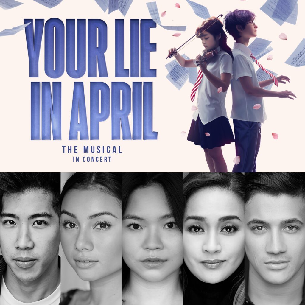 ZHENG XI YONG, RUMI SUTTON, RACHEL CLARE CHAN, JOANNA AMPIL, DEAN JOHN-WILSON & MORE ANNOUNCED FOR YOUR LIE IN APRIL – THE MUSICAL – IN CONCERT