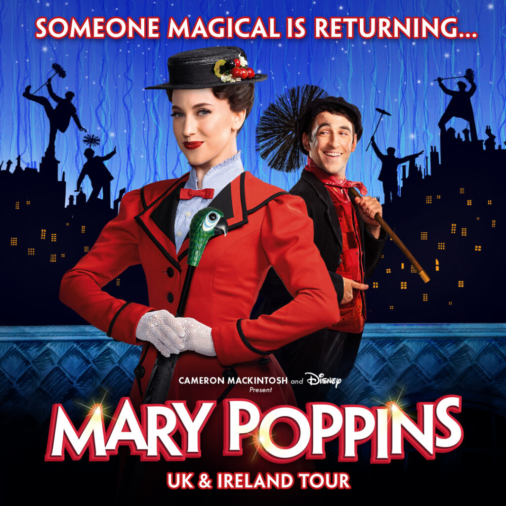 MARY POPPINS – 2024/2025 UK & IRELAND TOUR ANNOUNCED – STARRING STEFANIE JONES & JACK CHAMBERS