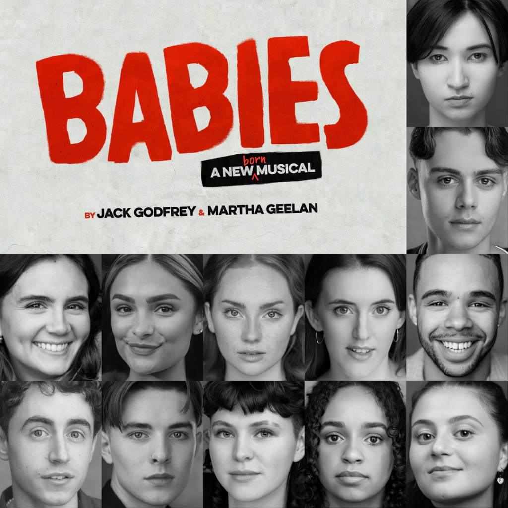 BABIES – A NEWBORN MUSICAL ANNOUNCED FOR THE OTHER PALACE – MAY 2024