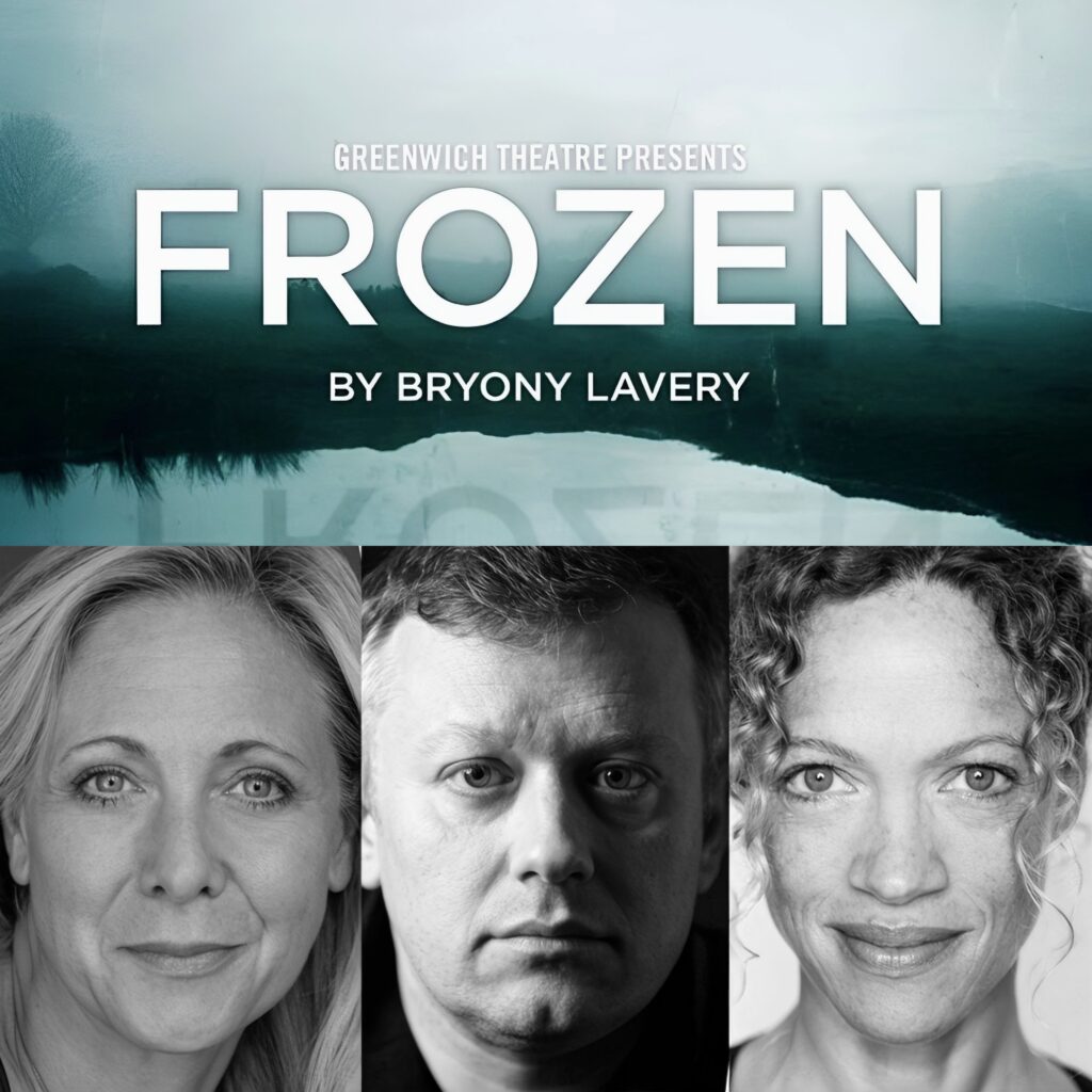KERRIE TAYLOR, JAMES BRADSHAW & INDRA OVÉ TO STAR IN LONDON REVIVAL OF BRYONY LAVERY’S FROZEN