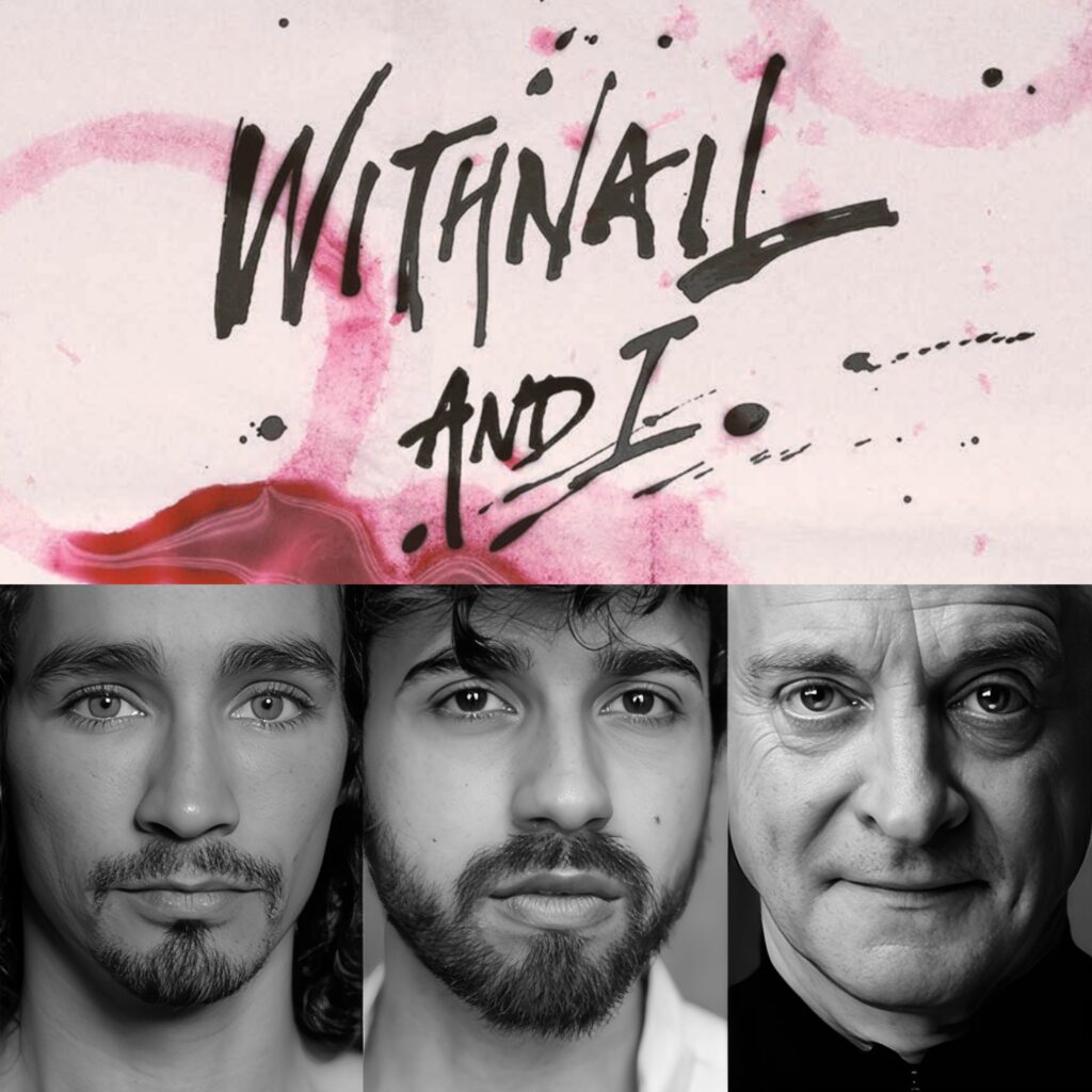 ROBERT SHEEHAN, ADONIS SIDDIQUE & MALCOLM SINCLAIR ANNOUNCED FOR WORLD PREMIERE STAGE ADAPTATION OF WITHNAIL AND I