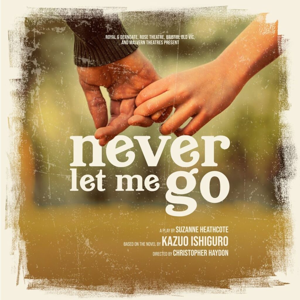 NEVER LET ME GO – WORLD PREMIERE STAGE ADAPTATION ANNOUNCED