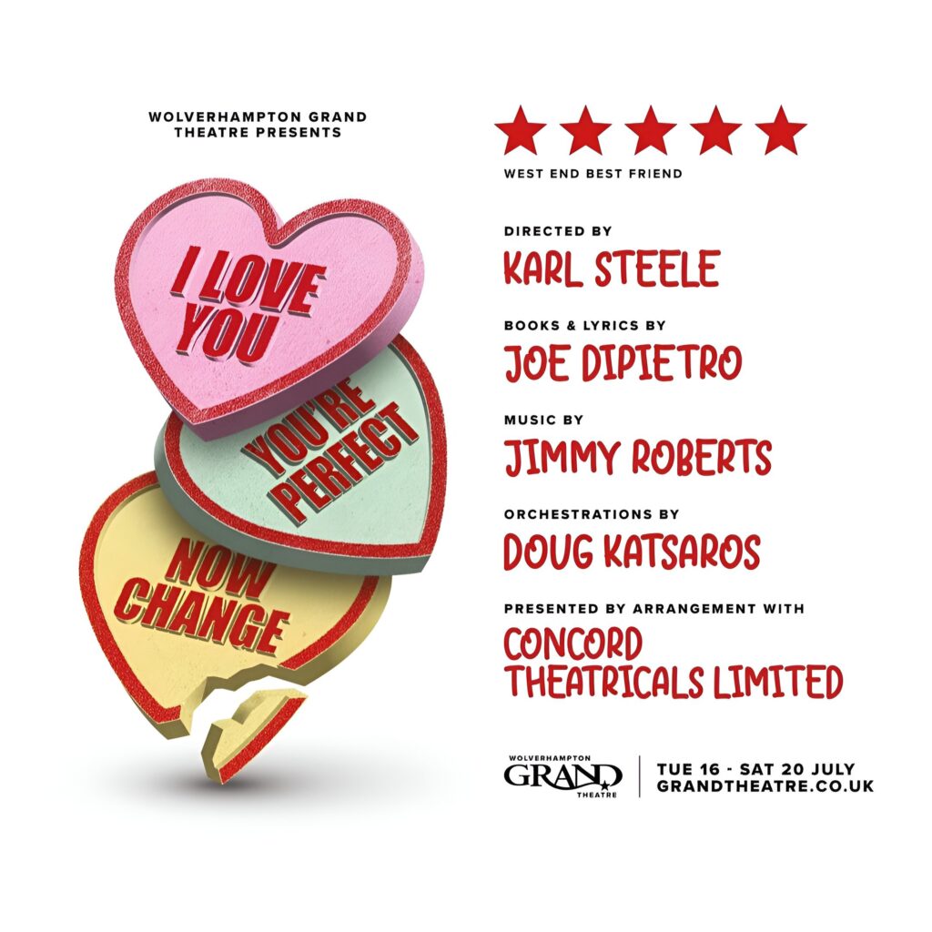 I LOVE YOU, YOU’RE PERFECT, NOW CHANGE REVIVAL ANNOUNCED FOR WOLVERHAMPTON GRAND & EDINBURGH FRINGE