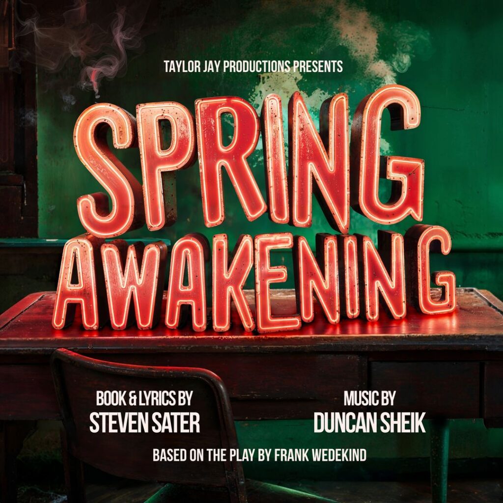 SPRING AWAKENING – NEW PRODUCTION ANNOUNCED FOR THE PHOENIX ARTS CLUB – AUGUST 2024