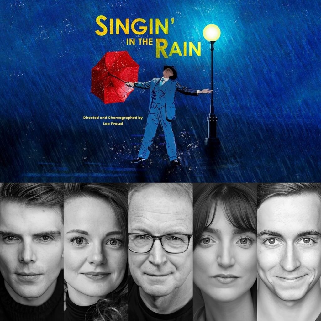 JACK WILCOX, LUCIE-MAE SUMNER, MARK CURRY, JESS BUCKBY, ALASTAIR CROSSWELL & MORE ANNOUNCED FOR KILWORTH HOUSE REVIVAL OF SINGIN’ IN THE RAIN