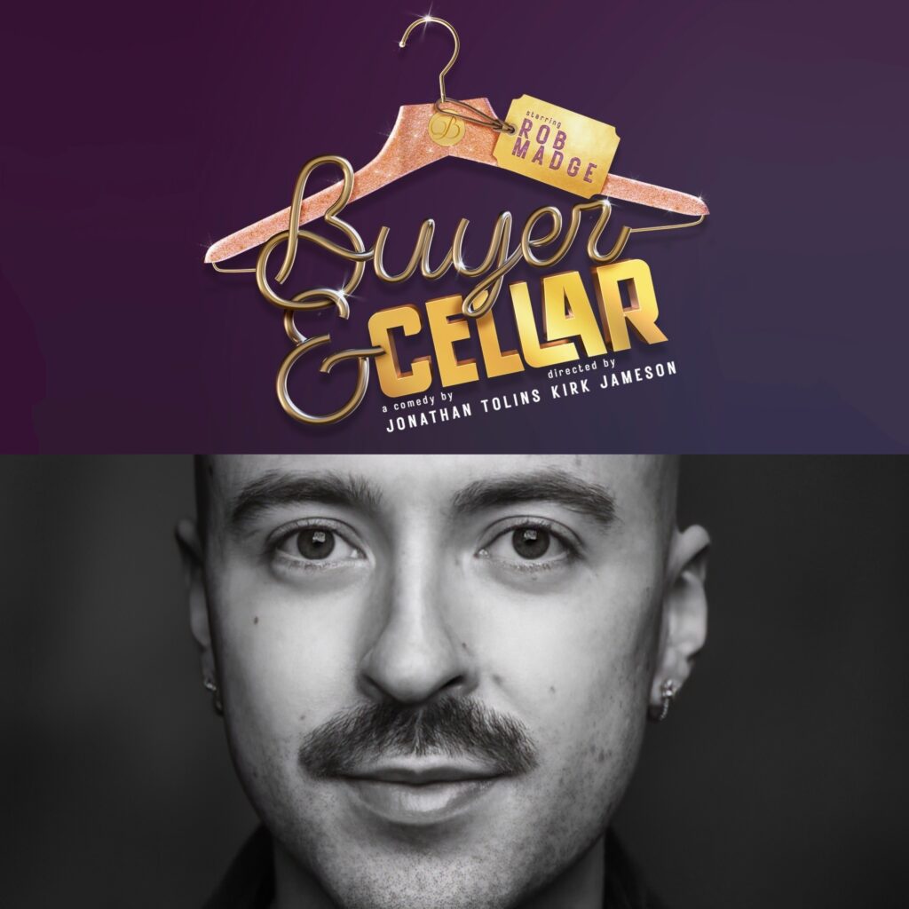 BUYER & CELLAR – LONDON REVIVAL ANNOUNCED FOR KING’S HEAD THEATRE – STARRING ROB MADGE