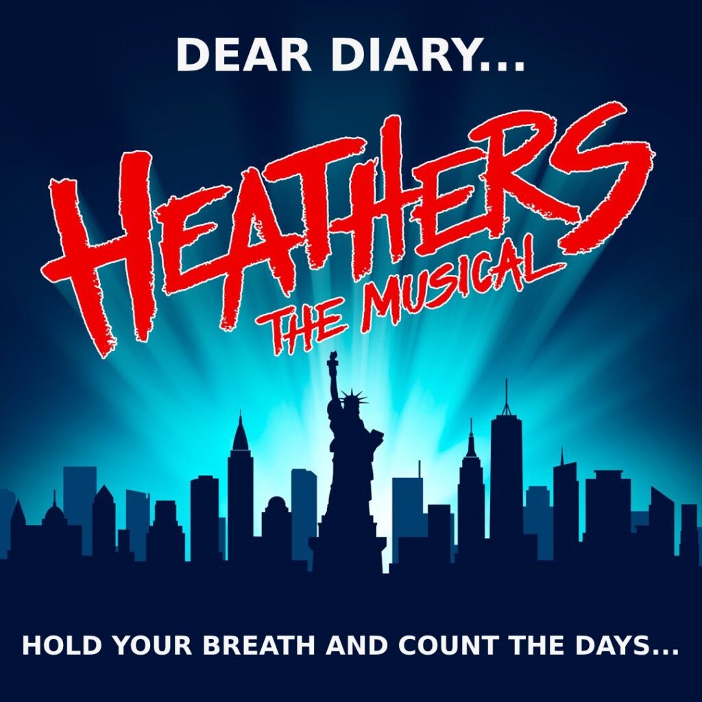 HEATHERS THE MUSICAL – NEW YORK RUN ANNOUNCED FOR 2025