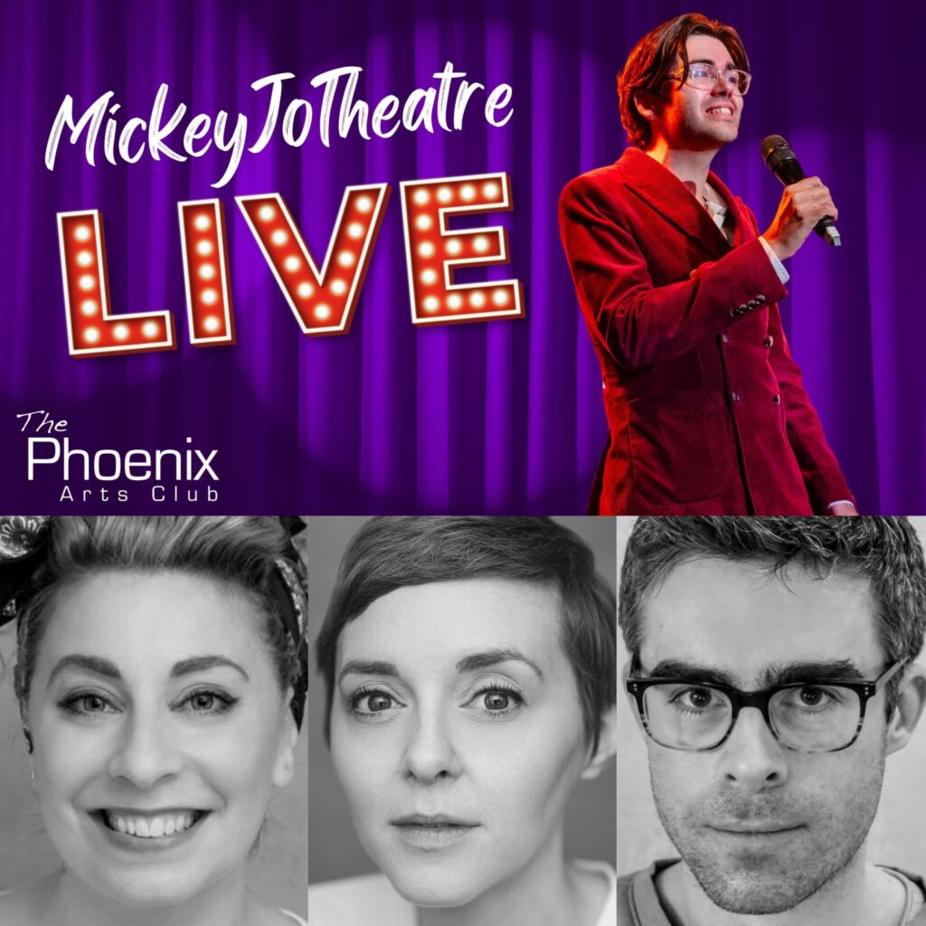 JODIE JACOBS, EVELYN HOSKINS & JACK GODFREY ANNOUNCED FOR MICKEYJOTHEATRE – LIVE!