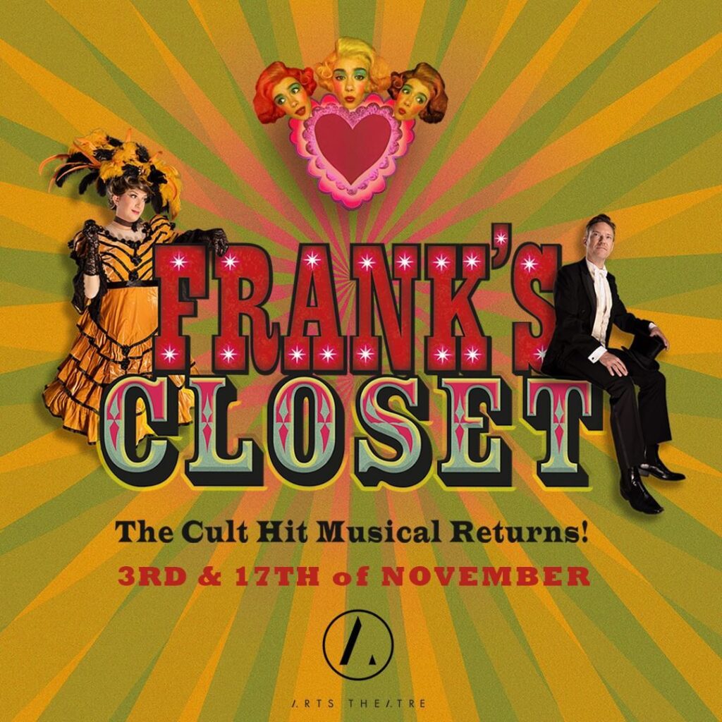 FRANK’S CLOSET ANNOUNCED FOR ARTS THEATRE – NOVEMBER 2024