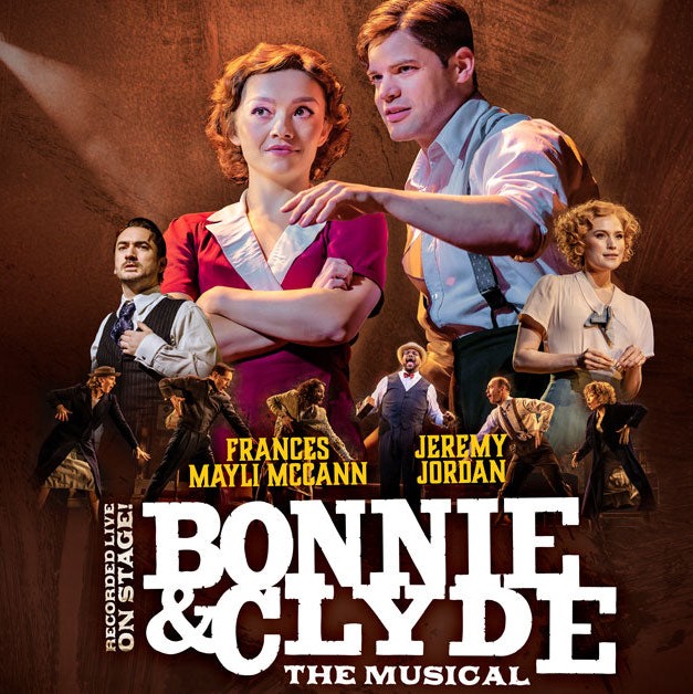 BONNIE & CLYDE – THE MUSICAL – UK & IRELAND CINEMA SCREENINGS ANNOUNCED