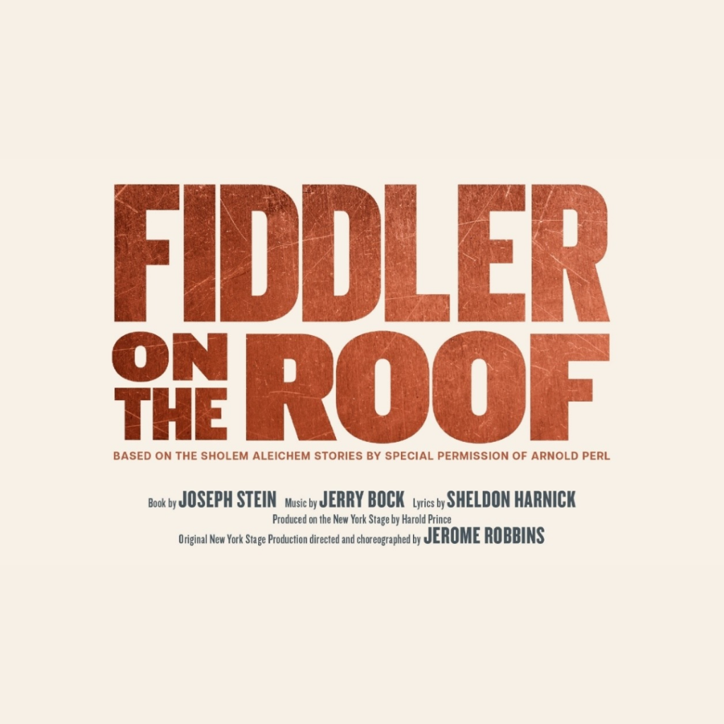 FIDDLER ON THE ROOF – LONDON TRANSFER ANNOUNCED FOR BARBICAN THEATRE – SUMMER 2025