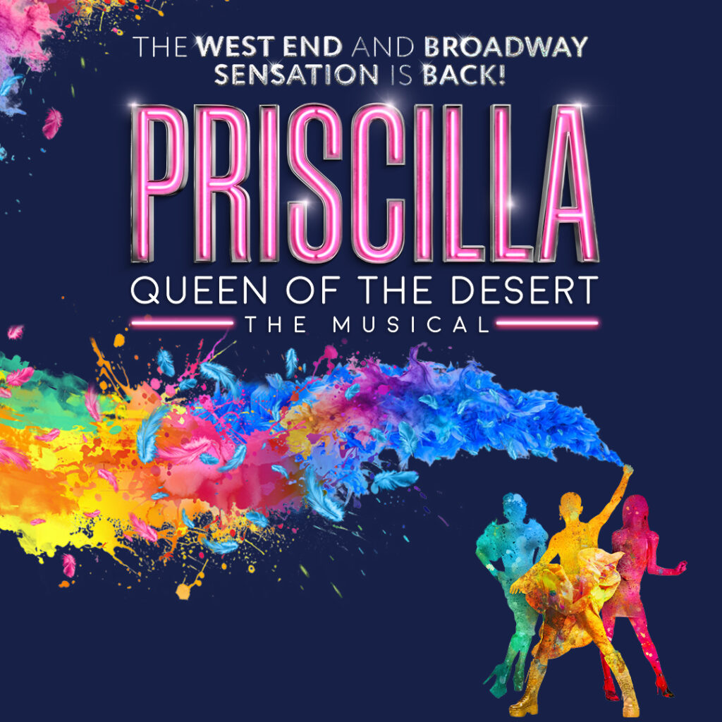 PRISCILLA QUEEN OF THE DESERT – THE MUSICAL – NEW UK & IRELAND TOUR ANNOUNCED FOR 2026