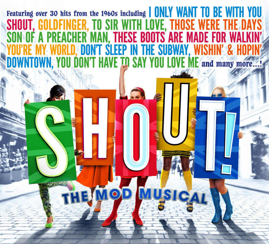 SHOUT! THE MOD MUSICAL ANNOUNCED FOR UPSTAIRS AT THE GATEHOUSE – JUNE 2025