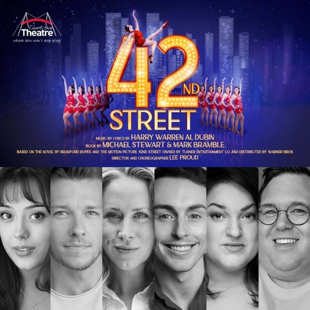 MIA KOBAYASHI, LEWIS GRIFFITHS, MICHELLE BISHOP, BRIAN O’MUIRI, ROSIE STROBEL, TJ LLOYD & MORE ANNOUNCED FOR KILWORTH HOUSE THEATRE REVIVAL OF 42ND STREET