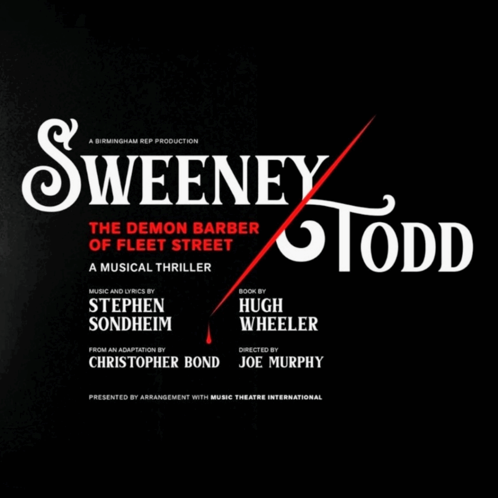 SWEENEY TODD – THE DEMON BARBER OF FLEET STREET REVIVAL ANNOUNCED – BIRMINGHAM REP – JULY 2026
