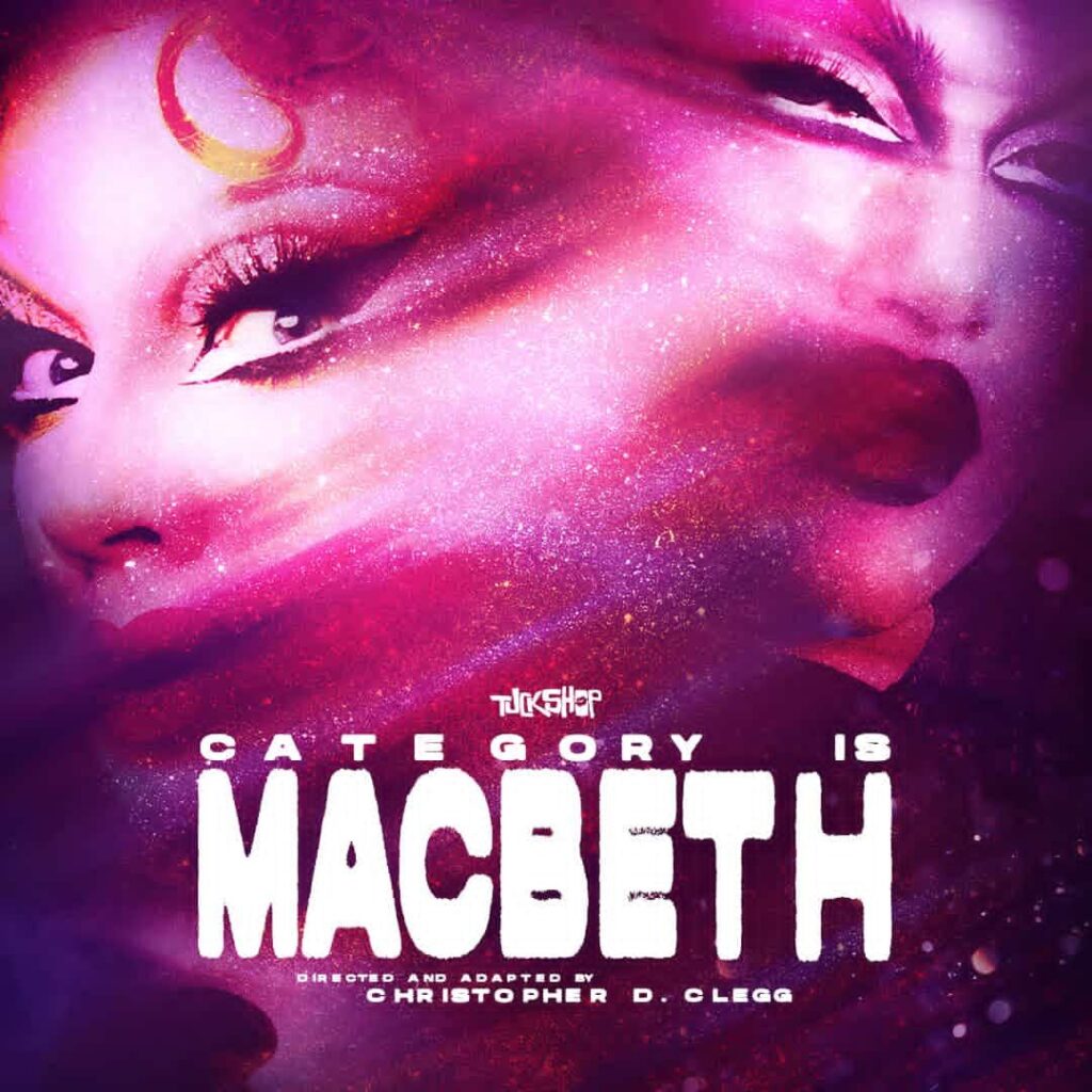 CATEGORY IS – MACBETH – WORLD PREMIERE ANNOUNCED