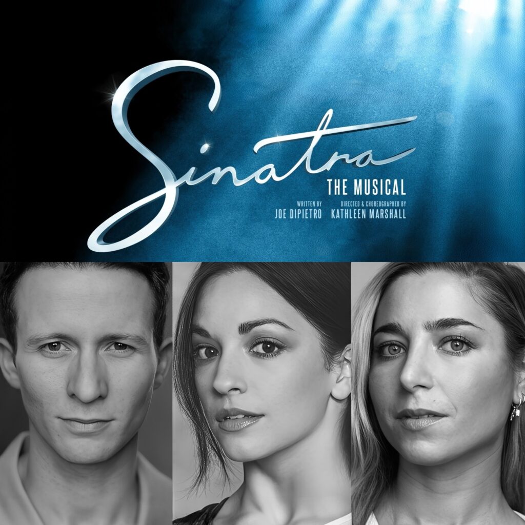 SINATRA THE MUSICAL – INITIAL WEST END CASTING ANNOUNCED