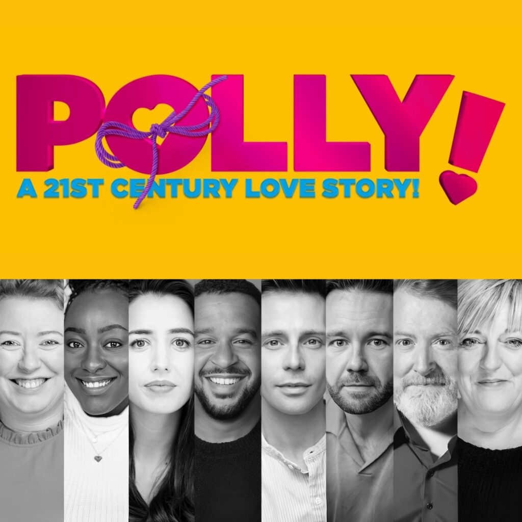 POLLY – A 21ST CENTURY LOVE STORY – WORKSHOP CAST ANNOUNCEMENT