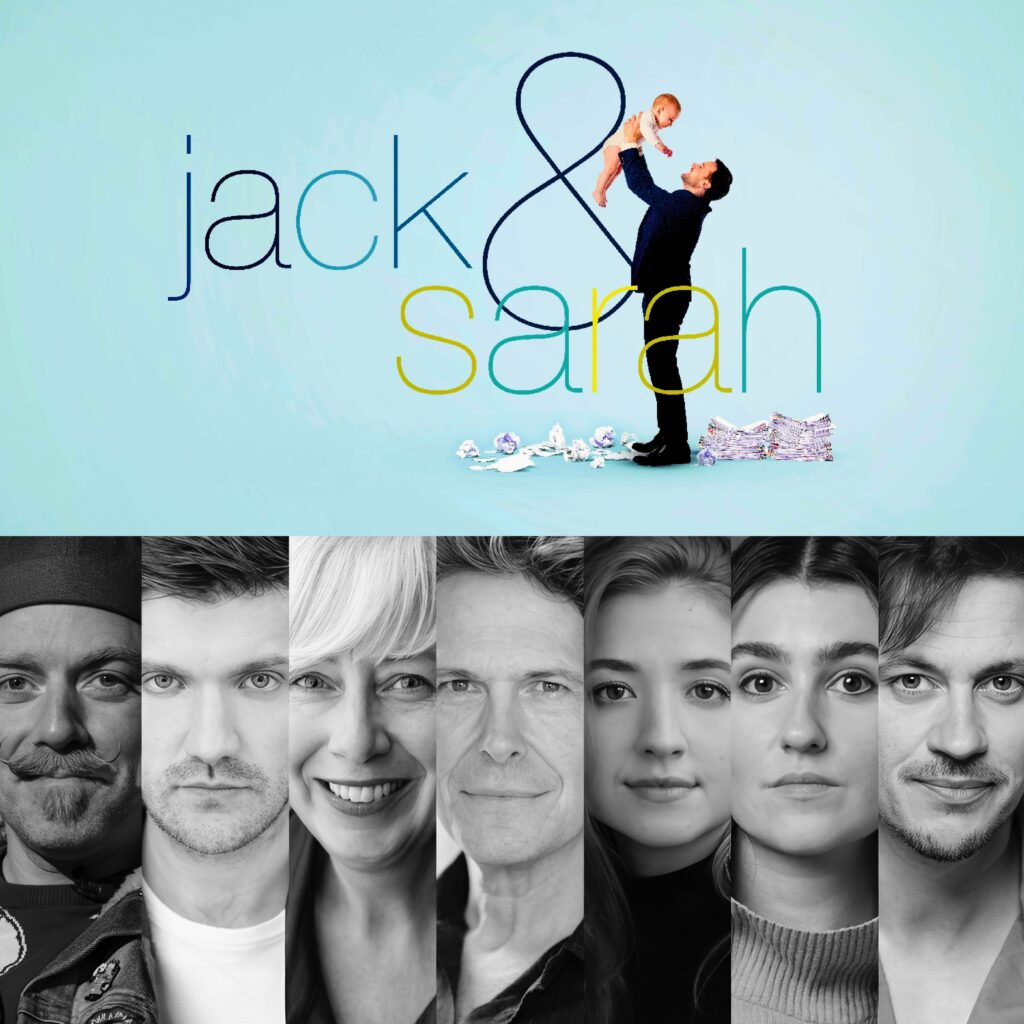 JACK & SARAH – WORLD PREMIERE – CAST ANNOUNCEMENT