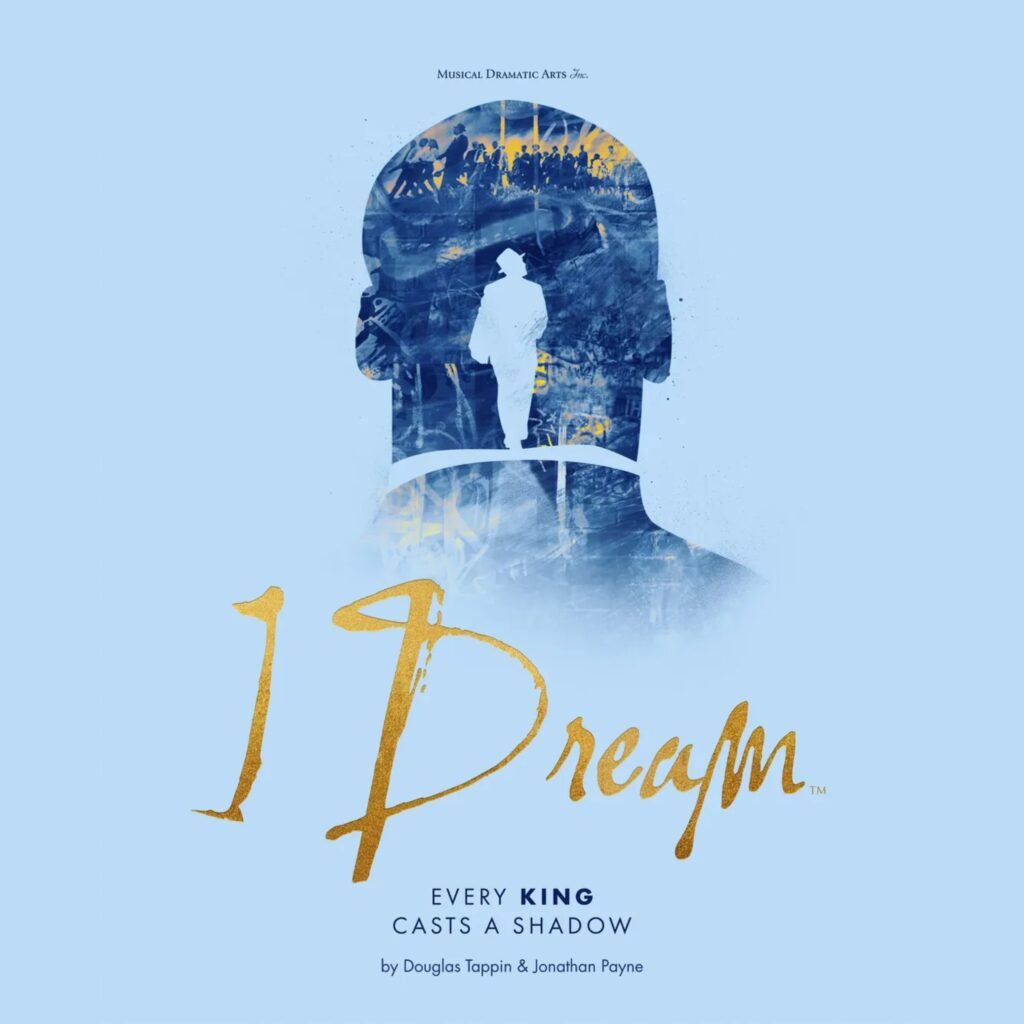 I DREAM – A MUSICAL – UK PREMIERE ANNOUNCED