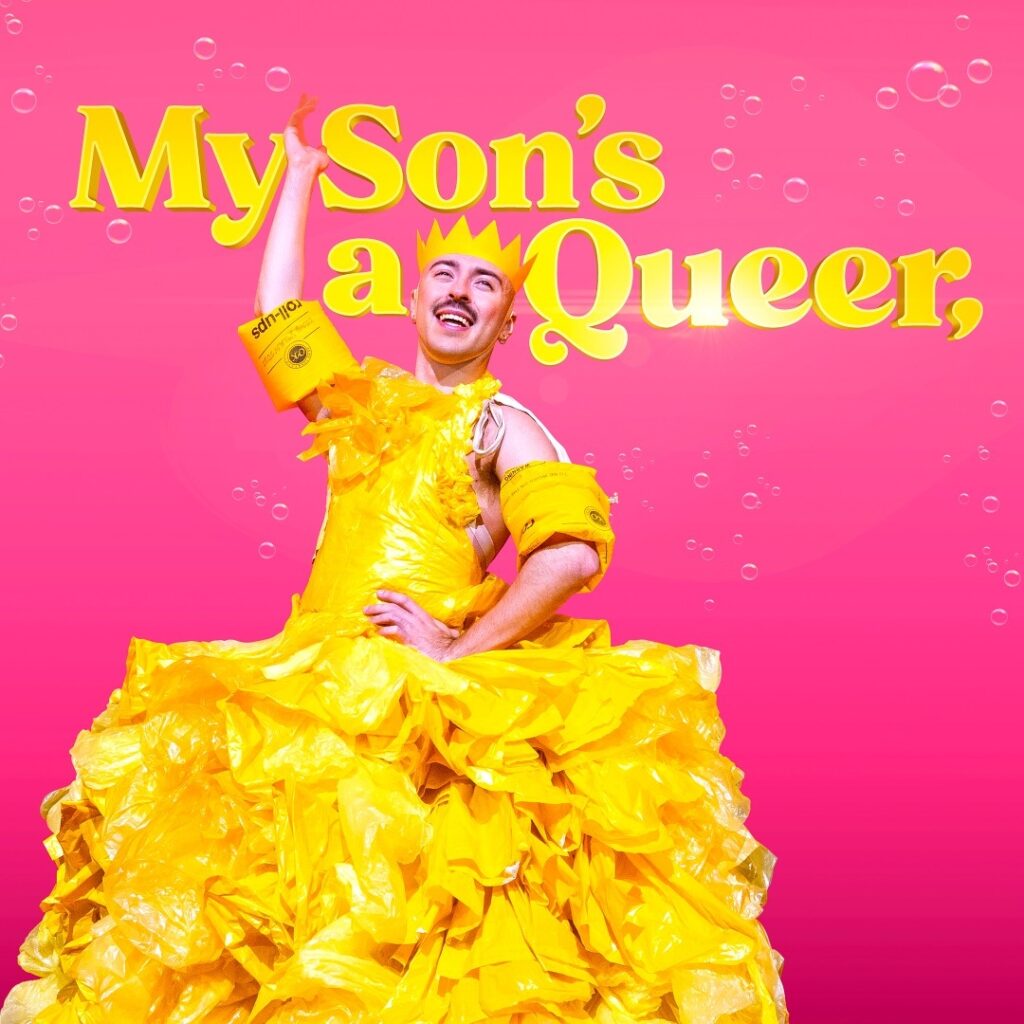 MY SON’S A QUEER (BUT WHAT CAN YOU DO?) – FINAL WEST END RETURN ANNOUNCED