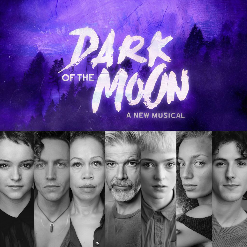 DARK OF THE MOON – A NEW MUSICAL – WORLD PREMIERE – CAST ANNOUNCEMENT